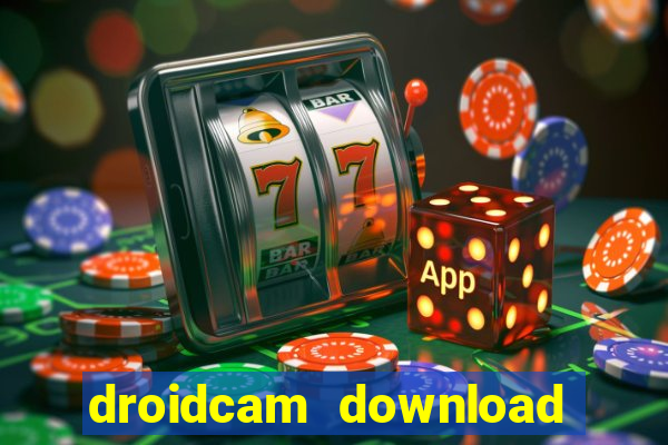 droidcam download for windows